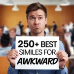 Best Similes for Awkward