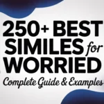 Best Similes for Worried