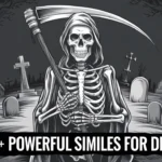 Powerful Similes for Death